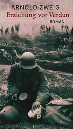 Arnold Zweig Erziehung vor Verdun